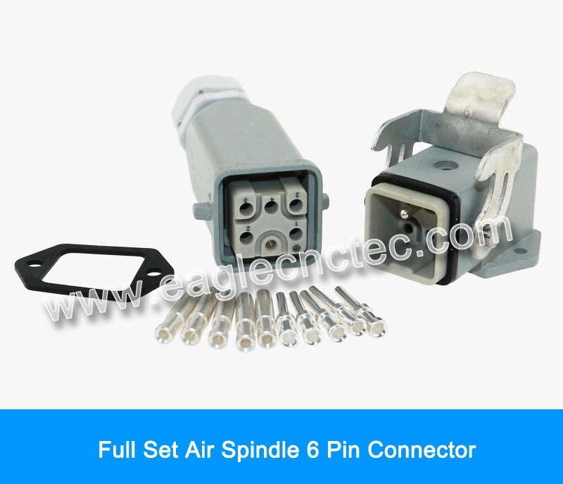 complete set 6 pin connectors on air cooled spindle 